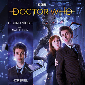 Doctor Who: Technophobie von Fitton,  Matt, Malzacher,  Axel