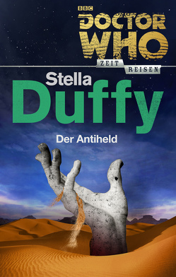 Doctor Who – Zeitreisen 8: Der Antiheld von Duffy,  Stella