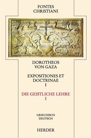 Doctrinae Diversae I /Die geistliche Lehre I von Dorotheus von Gaza, Pauli,  Judith