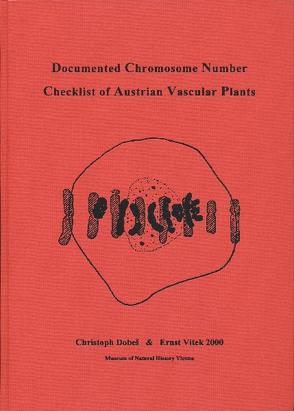Documented Chromosome Number Checklist of Austrian Vascular Plants von Dobes,  Ch, Vitek,  E.