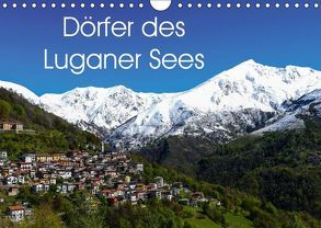 Dörfer des Luganer Sees (Wandkalender 2019 DIN A4 quer) von Hampe,  Gabi