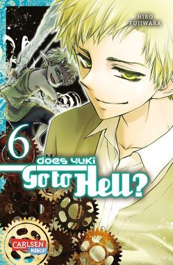 Does Yuki Go to Hell 6 von Fujiwara,  Hiro