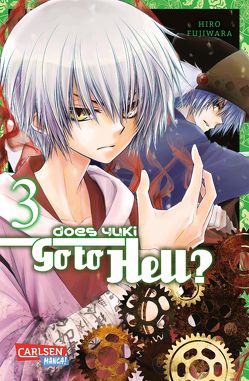 Does Yuki Go to Hell 3 von Fujiwara,  Hiro, Gerstheimer,  Yvonne
