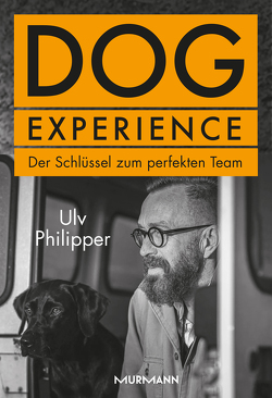Dog Experience von Philipper,  Ulv