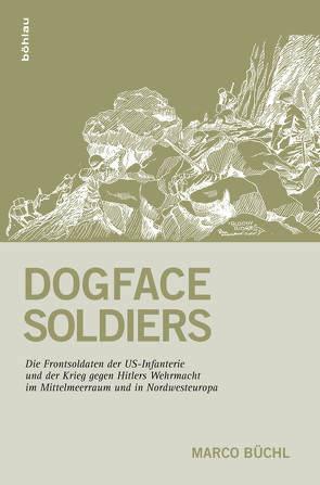 Dogface Soldiers von Büchl,  Marco