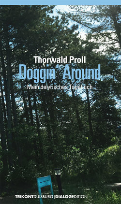 Doggin‘ Around von Proll,  Thorwald