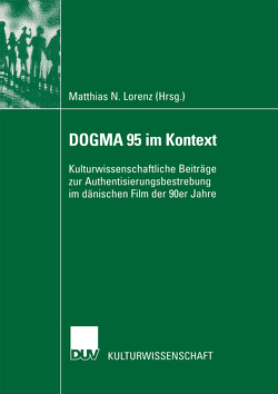 DOGMA 95 im Kontext von Lorenz,  Matthias