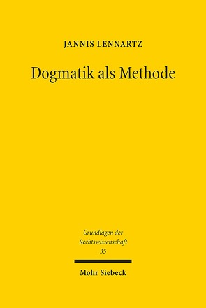 Dogmatik als Methode von Lennartz,  Jannis