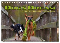 DOG’S DREAM – wovon Hunde träumen (Wandkalender 2024 DIN A4 quer), CALVENDO Monatskalender von Bleicher,  Renate