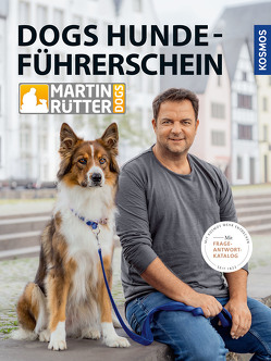 DOGS Hundeführerschein von Buisman,  Andrea, Rütter,  Martin
