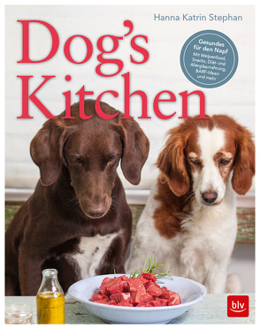 Dog’s Kitchen von Stephan,  Hanna Katrin