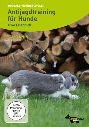 Dogtale Hundeschule: Antijagdtraining für Hunde von Alef,  Ralf, Friedrich,  Uwe