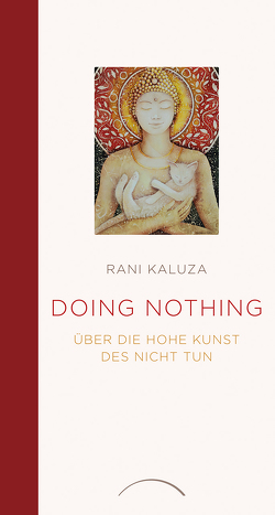Doing Nothing von Kaluza,  Rani