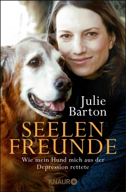 Seelenfreunde von Barton,  Julie, Liebl,  Elisabeth