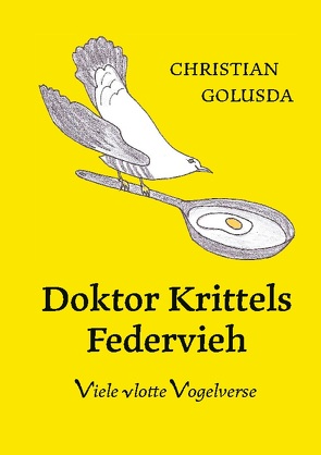 Doktor Krittels Federvieh von Golusda,  Christian