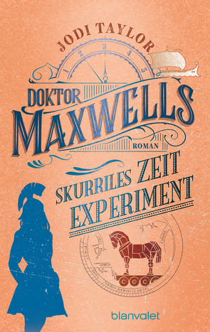 Doktor Maxwells skurriles Zeitexperiment von Schmidt,  Marianne, Taylor,  Jodi