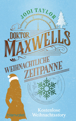 Doktor Maxwells weihnachtliche Zeitpanne von Schmidt,  Marianne, Taylor,  Jodi