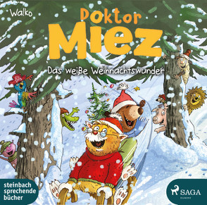 Doktor Miez – Das weiße Weihnachtswunder von Walko, Wilkening,  Stefan