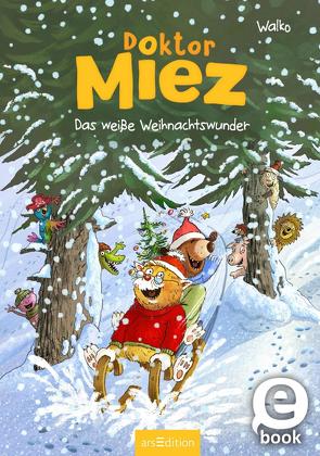 Doktor Miez – Das weiße Weihnachtswunder von Walko