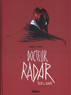 Doktor Radar Bd. 1 von Bézian,  Frédéric