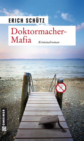 Doktormacher-Mafia von Schütz,  Erich