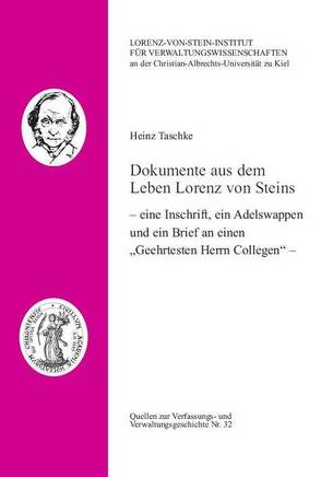 Dokumente aus dem Leben Lorenz von Steins von Taschke,  Heinz