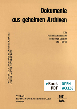 Dokumente aus geheimen Archiven von Beck,  Friedrich, Schmidt,  Walter
