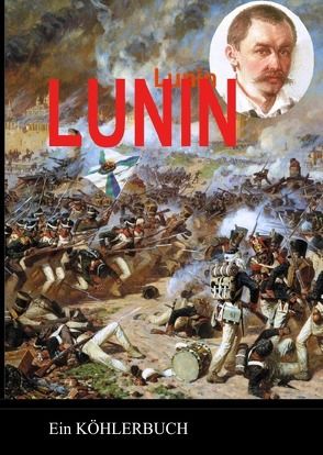 Dokumente der Dekabristenbewegung / Das Leben Lunins von Winsmann,  Joachim
