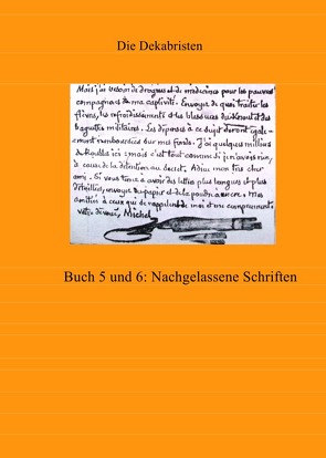 Dokumente der Dekabristenbewegung / Die Dekabristen-Buch 5 und 6 von Winsmann,  Joachim