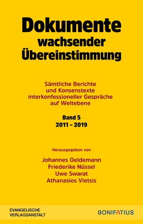 Dokumente wachsender Übereinstimmung von Nüssel,  Friederike, Oeldemann,  Johannes, Swarat,  Uwe, Vletsis,  Athanasios