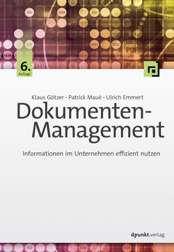Dokumenten-Management von Emmert,  Ulrich, Götzer,  Klaus, Maué,  Patrick