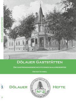 Dölauer Gaststätten von Schmeil,  Dieter