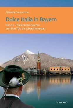 Dolce Italia in Bayern von Crescenzio,  Daniela