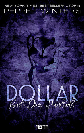 Dollar – Buch 3: Hundreds von Winters,  Pepper