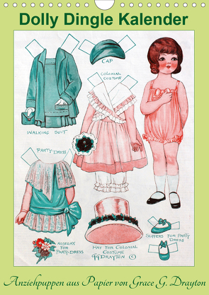 Dolly Dingle Kalender – Anziehpuppen von Grace G. Drayton (Wandkalender 2021 DIN A4 hoch) von Erbs,  Karen