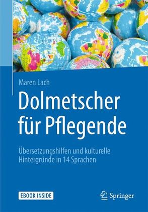 Dolmetscher für Pflegende von Lach,  Maren