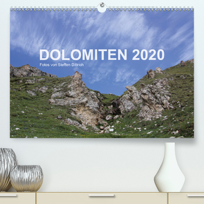 DOLOMITEN 2020 (Premium, hochwertiger DIN A2 Wandkalender 2020, Kunstdruck in Hochglanz) von Dittrich,  Steffen