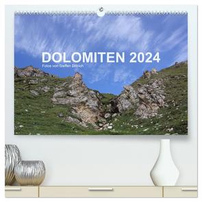 DOLOMITEN 2024 (hochwertiger Premium Wandkalender 2024 DIN A2 quer), Kunstdruck in Hochglanz von Dittrich,  Steffen
