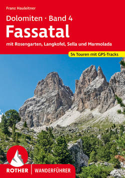 Dolomiten 4 – Fassatal von Hauleitner,  Franz