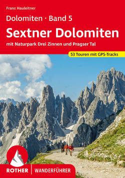 Dolomiten 5 – Sextner Dolomiten von Hauleitner,  Franz