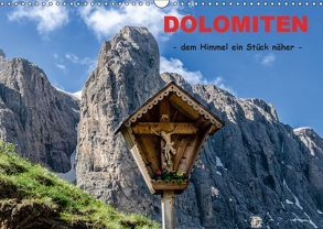 Dolomiten – dem Himmel ein Stück näher (Wandkalender 2019 DIN A3 quer) von Rothenberger,  Bernd