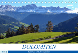 Dolomiten – Latemar und Rosengarten (Tischkalender 2023 DIN A5 quer) von Franz,  Ingrid