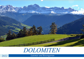 Dolomiten – Latemar und Rosengarten (Wandkalender 2022 DIN A2 quer) von Franz,  Ingrid