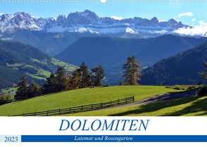 Dolomiten – Latemar und Rosengarten (Wandkalender 2023 DIN A2 quer) von Franz,  Ingrid
