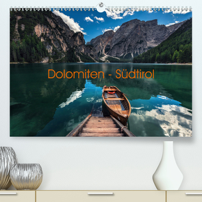 Dolomiten – Südtirol (Premium, hochwertiger DIN A2 Wandkalender 2021, Kunstdruck in Hochglanz) von Claude Castor I 030mm-photography,  Jean