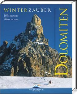 Dolomiten – Winterzauber von Bottonelli,  Fabio, Hautmann,  Bernadette, Merisio,  Luca