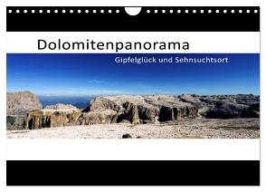 Dolomitenpanorama Gipfelglück und Sehnsuchtsort (Wandkalender 2024 DIN A4 quer), CALVENDO Monatskalender von Weber,  Götz