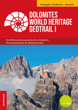 Dolomites World Heritage Geotrail I – Giudicarie – Nonsberg (Trentino) von Carton,  Alberto, Martin,  Silvana, Masè,  Vajolet, Patuzzi,  Luigi, Stucchi,  Marco, Tomasoni,  Riccardo, Viganò,  Alfio, Visintainer,  Matteo, Zambotto,  Mauro