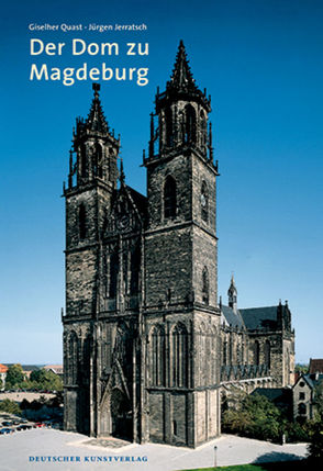 Der Dom zu Magdeburg von Jerratsch,  Jürgen, Quast,  Giselher