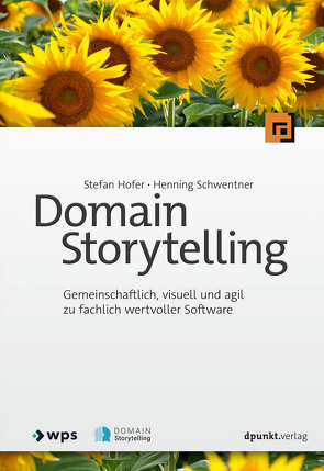 Domain Storytelling von Hofer,  Stefan, Schwentner,  Henning